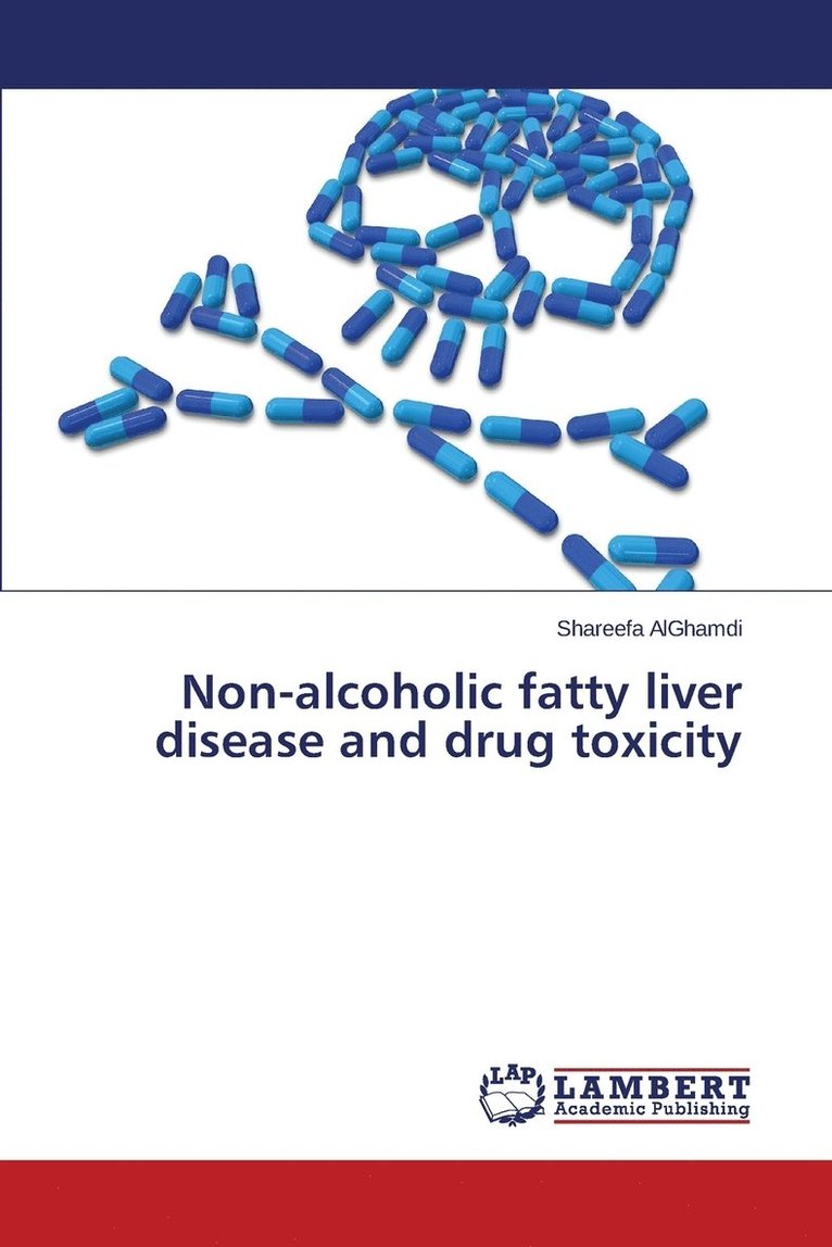 Non-alcoholic fatty liver disease and drug toxicity 1