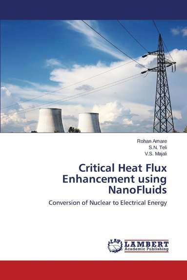 bokomslag Critical Heat Flux Enhancement using NanoFluids