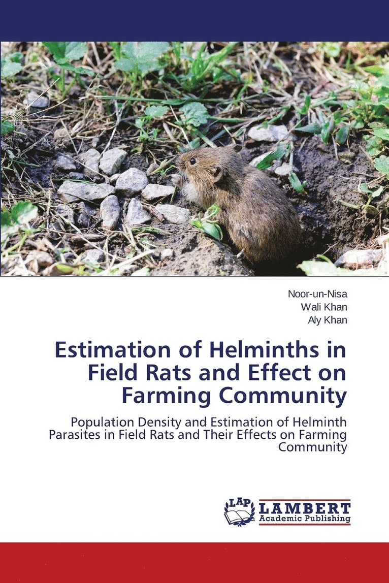 Estimation of Helminths in Field Rats and Effect on Farming Community 1