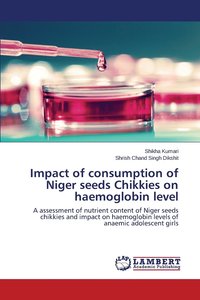 bokomslag Impact of consumption of Niger seeds Chikkies on haemoglobin level
