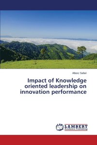 bokomslag Impact of Knowledge oriented leadership on innovation performance