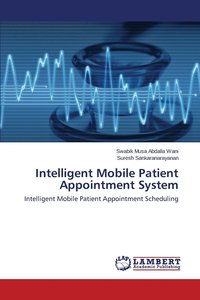 bokomslag Intelligent Mobile Patient Appointment System