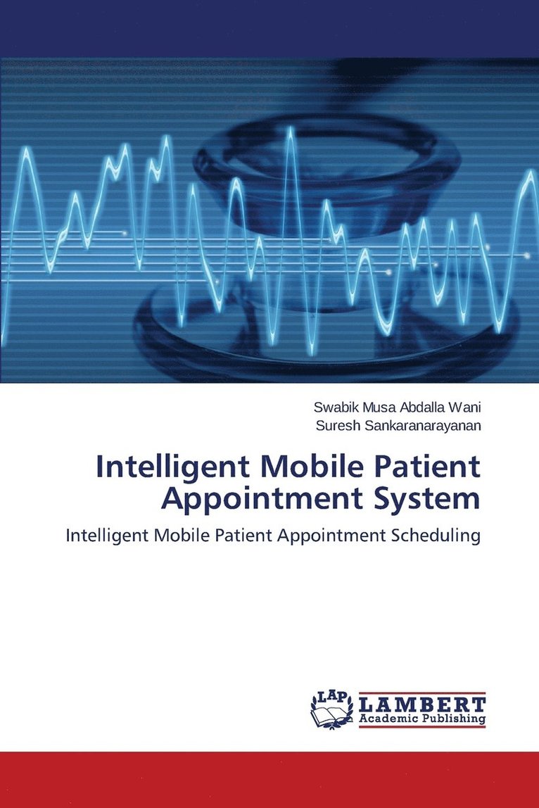 Intelligent Mobile Patient Appointment System 1