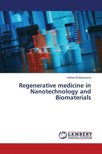 bokomslag Regenerative medicine in Nanotechnology and Biomaterials