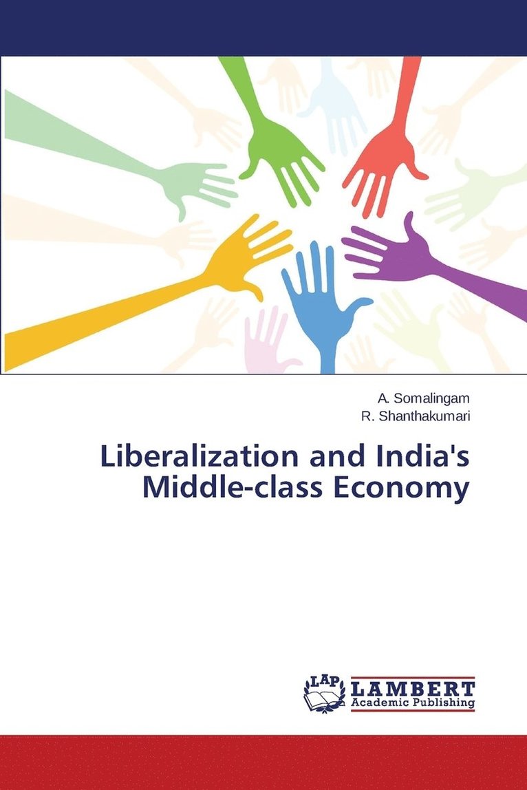 Liberalization and India's Middle-class Economy 1