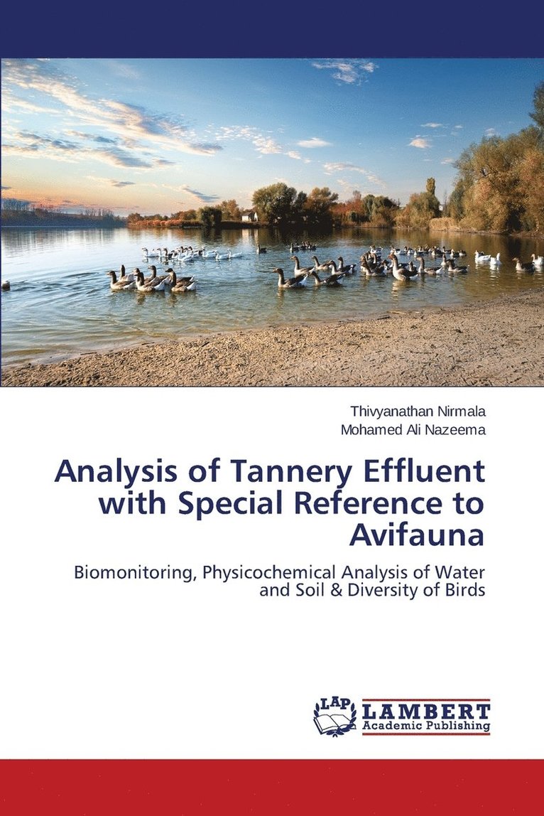 Analysis of Tannery Effluent with Special Reference to Avifauna 1