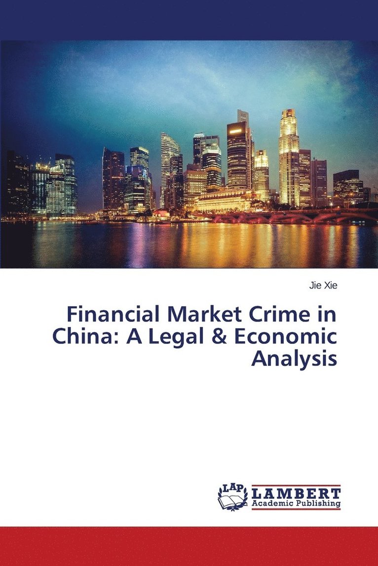 Financial Market Crime in China 1