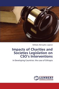 bokomslag Impacts of Charities and Societies Legislation on CSO's Interventions