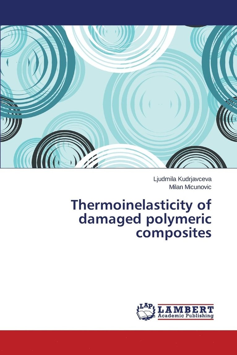 Thermoinelasticity of damaged polymeric composites 1