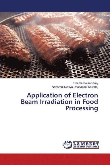 bokomslag Application of Electron Beam Irradiation in Food Processing