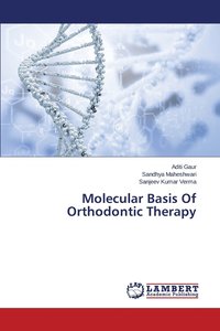 bokomslag Molecular Basis Of Orthodontic Therapy