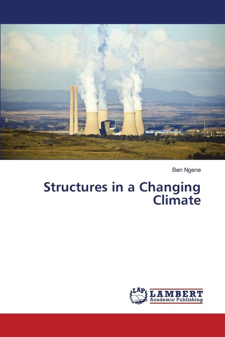 Structures in a Changing Climate 1