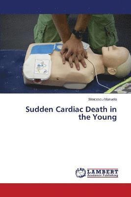 Sudden Cardiac Death in the Young 1