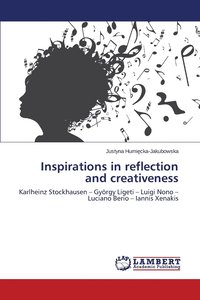 bokomslag Inspirations in reflection and creativeness