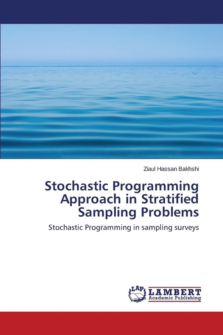 Stochastic Programming Approach in Stratified Sampling Problems 1