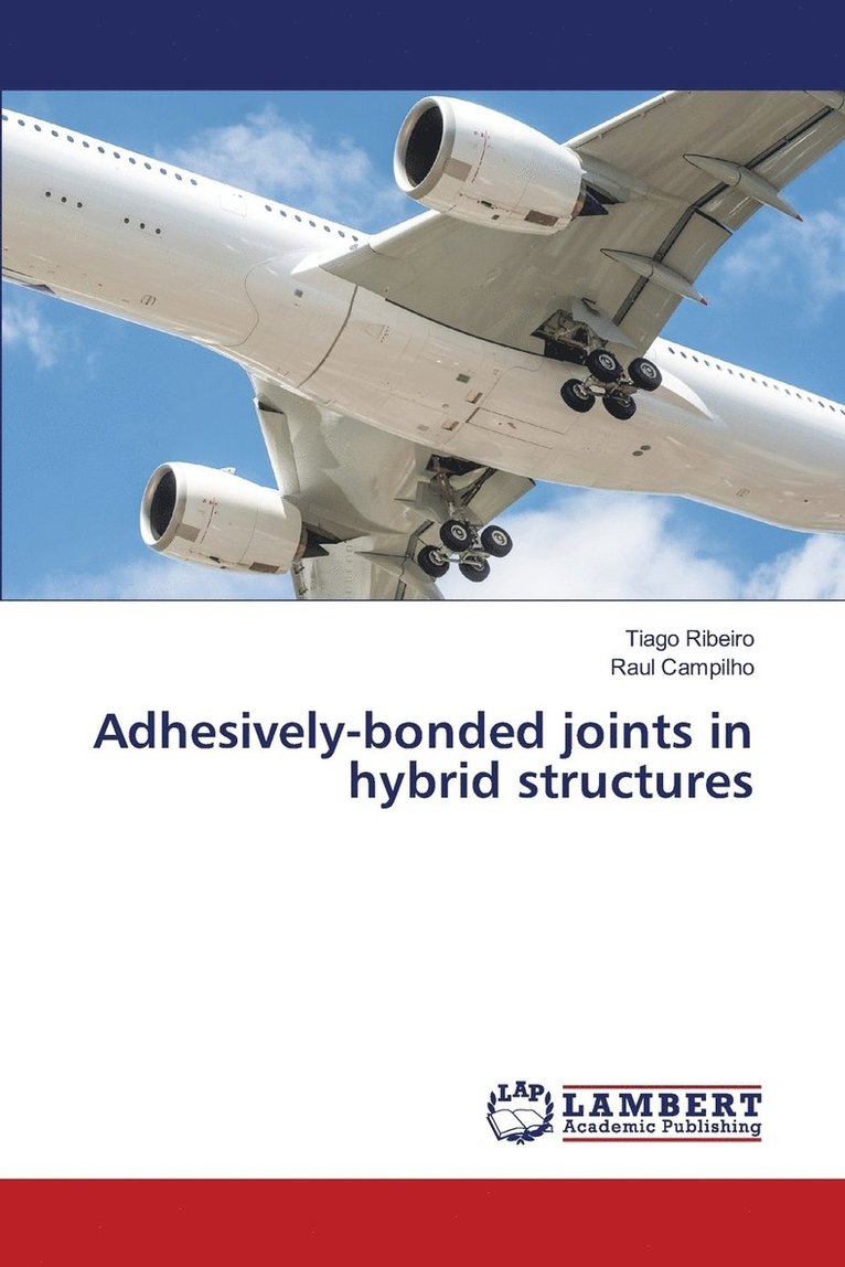 Adhesively-bonded joints in hybrid structures 1