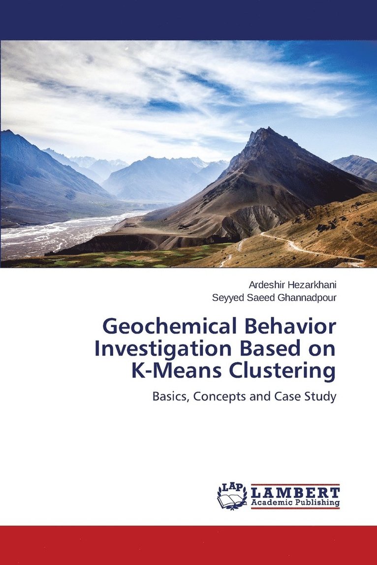 Geochemical Behavior Investigation Based on K-Means Clustering 1