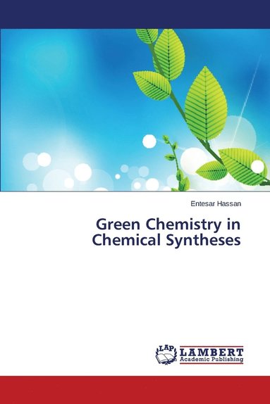 bokomslag Green Chemistry in Chemical Syntheses