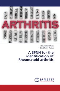 bokomslag A BPNN for the identification of Rheumatoid arthritis