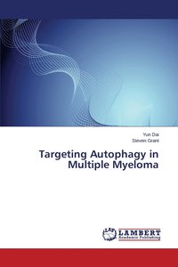 bokomslag Targeting Autophagy in Multiple Myeloma