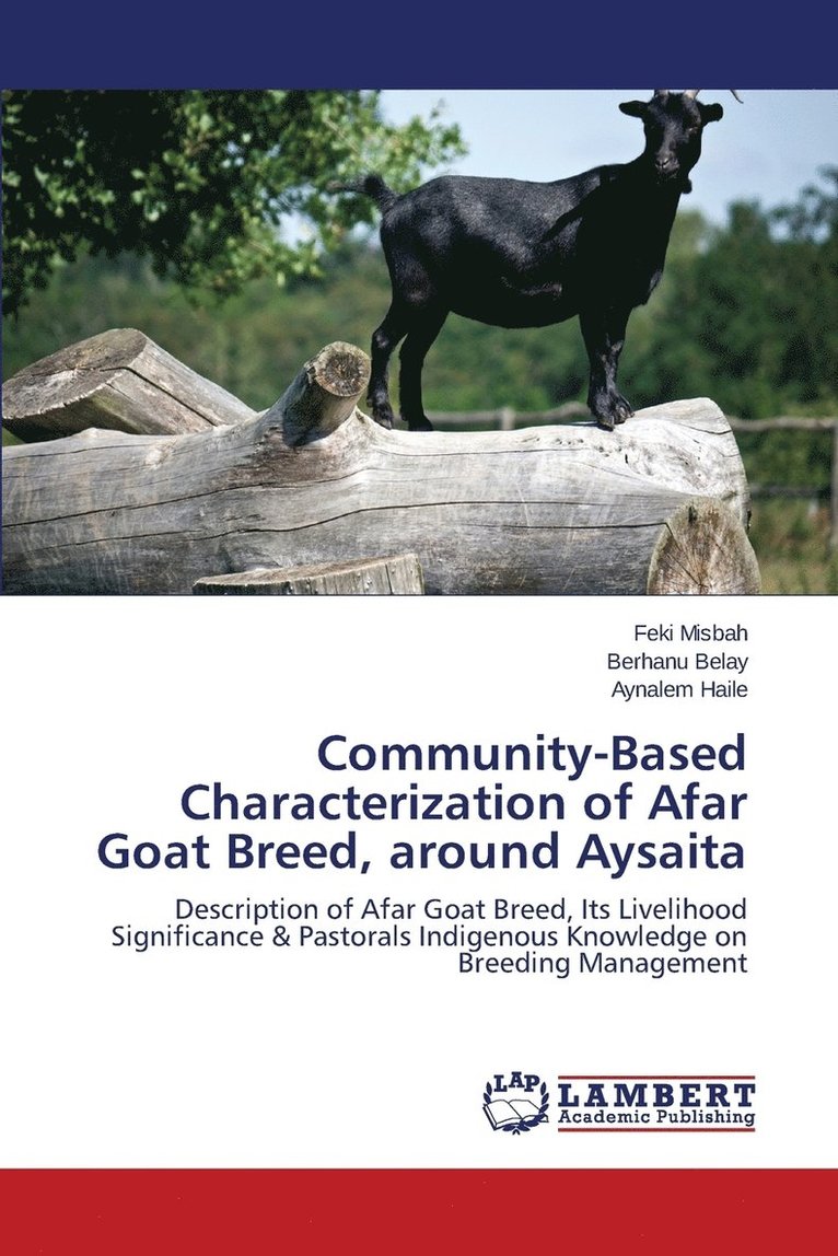 Community-Based Characterization of Afar Goat Breed, around Aysaita 1