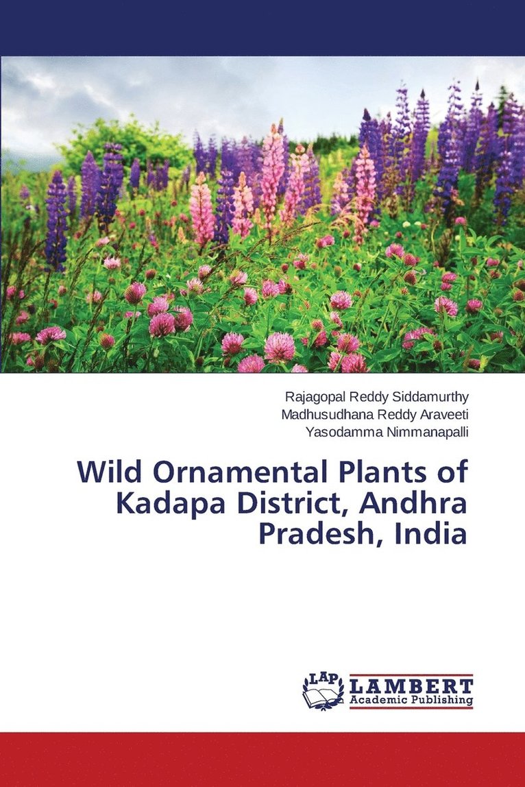 Wild Ornamental Plants of Kadapa District, Andhra Pradesh, India 1