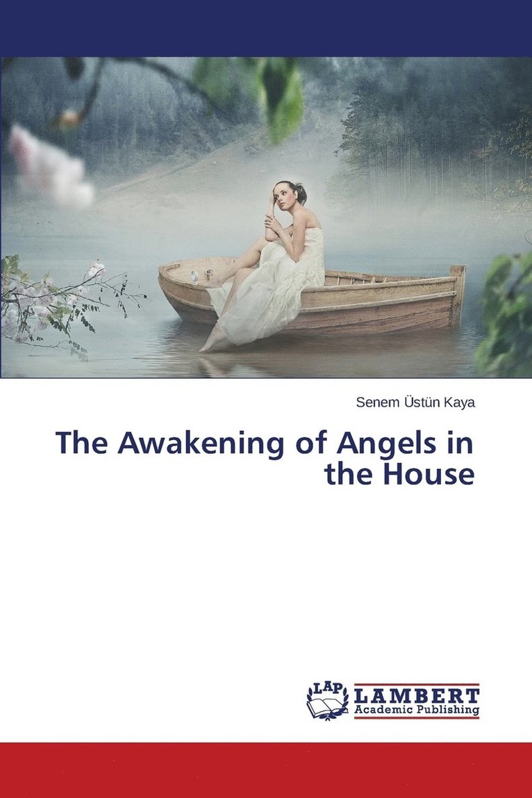 The Awakening of Angels in the House 1