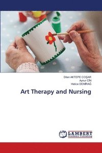 bokomslag Art Therapy and Nursing