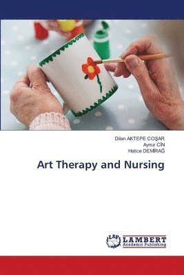 bokomslag Art Therapy and Nursing