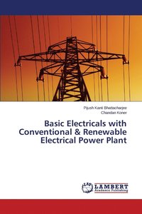 bokomslag Basic Electricals with Conventional & Renewable Electrical Power Plant