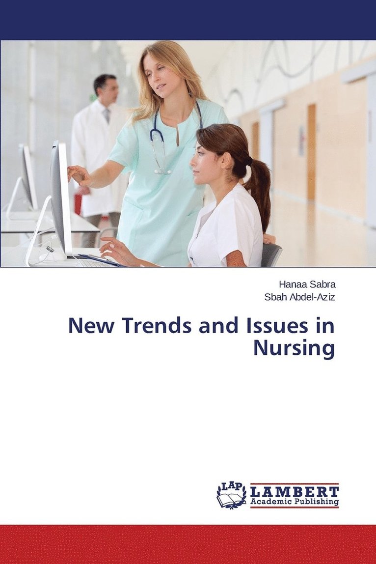 New Trends and Issues in Nursing 1