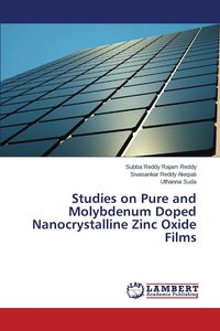 bokomslag Studies on Pure and Molybdenum Doped Nanocrystalline Zinc Oxide Films