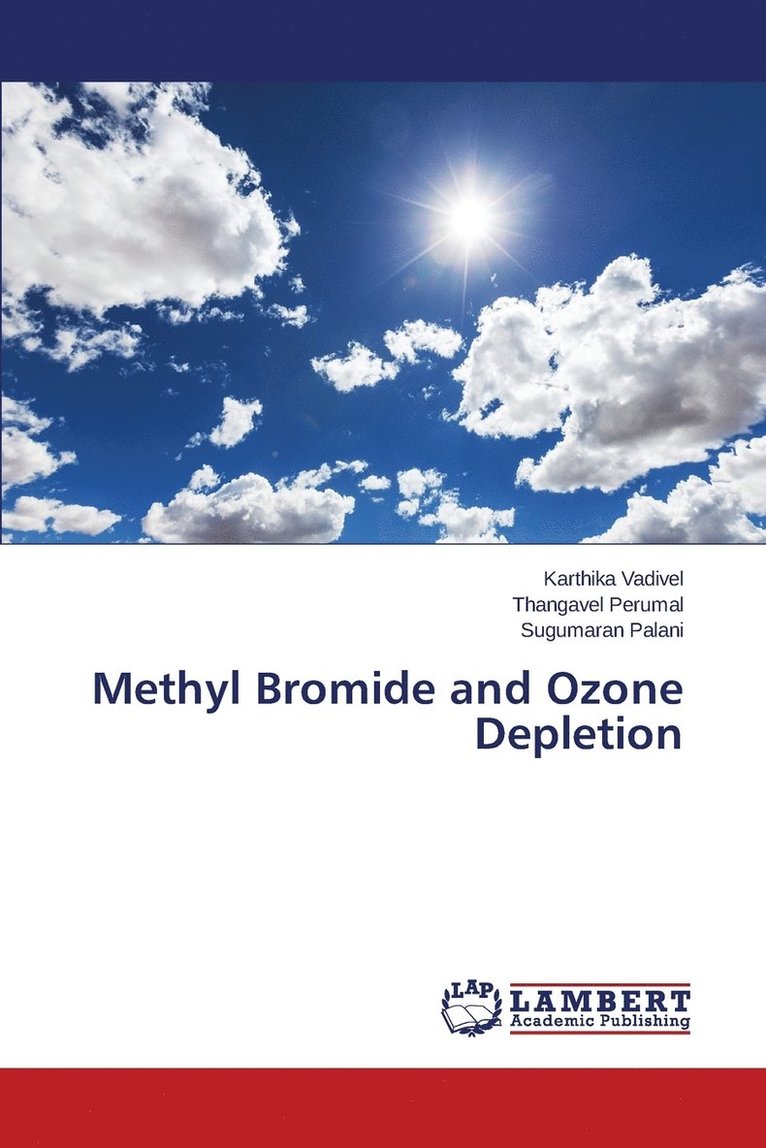 Methyl Bromide and Ozone Depletion 1