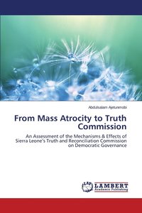 bokomslag From Mass Atrocity to Truth Commission