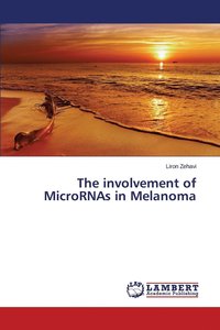 bokomslag The involvement of MicroRNAs in Melanoma