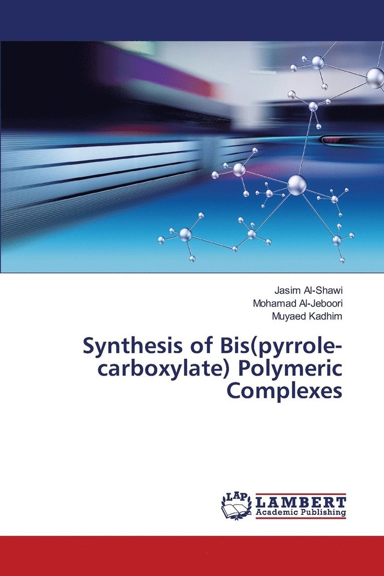 Synthesis of Bis(pyrrole-carboxylate) Polymeric Complexes 1