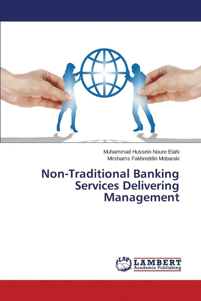 Non-Traditional Banking Services Delivering Management 1
