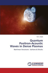 bokomslag Quantum Positron-Acoustic Waves in Dense Plasmas