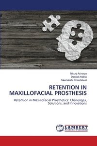 bokomslag Retention in Maxillofacial Prosthesis