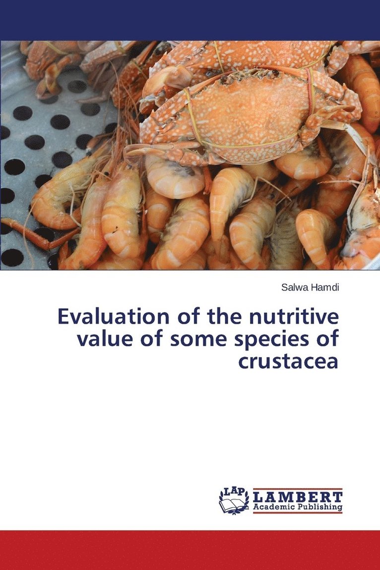 Evaluation of the nutritive value of some species of crustacea 1