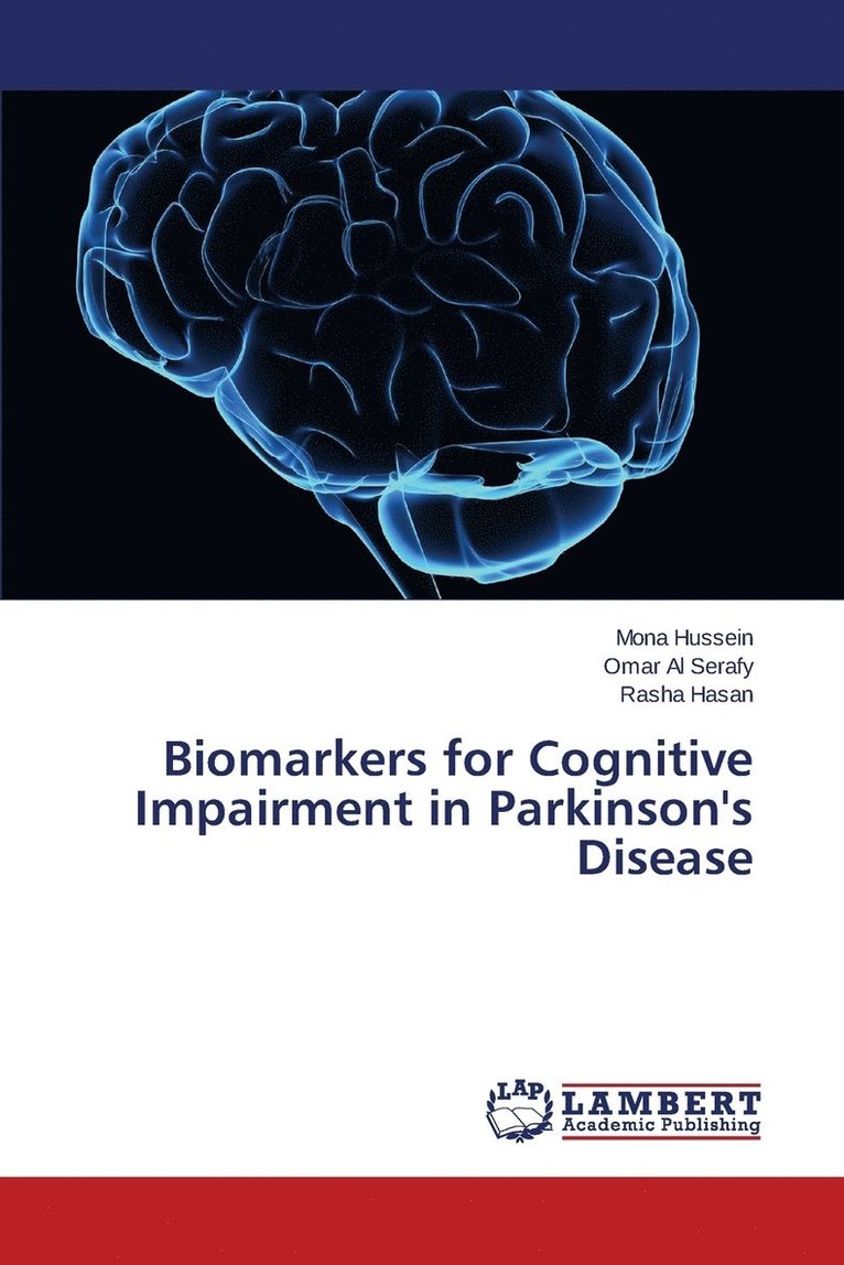 Biomarkers for Cognitive Impairment in Parkinson's Disease 1