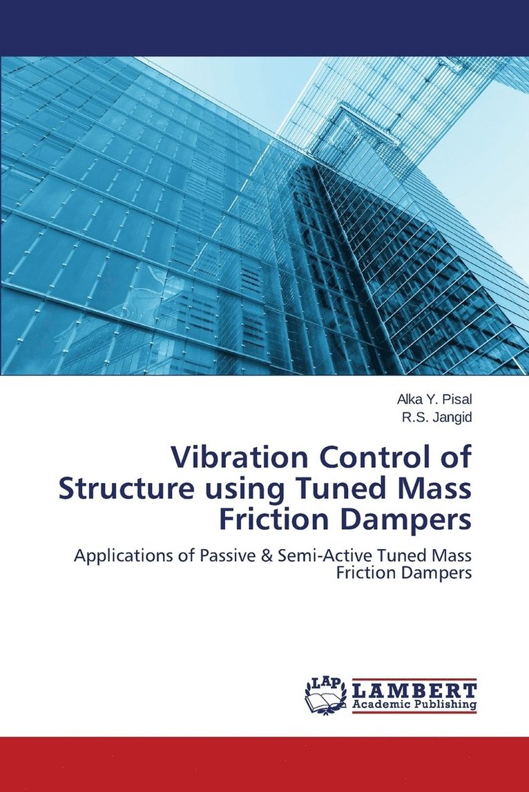 Vibration Control of Structure using Tuned Mass Friction Dampers 1