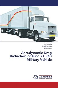 bokomslag Aerodynamic Drag Reduction of Hino KL 340 Military Vehicle