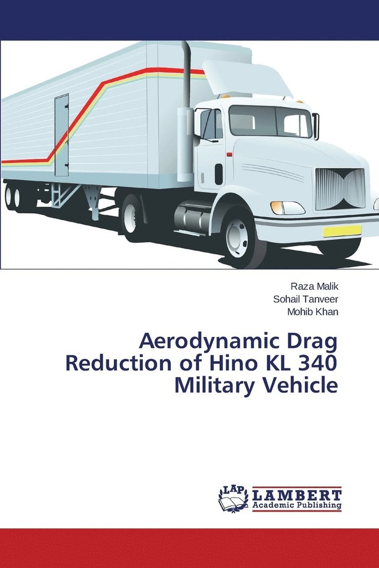 Aerodynamic Drag Reduction of Hino KL 340 Military Vehicle 1