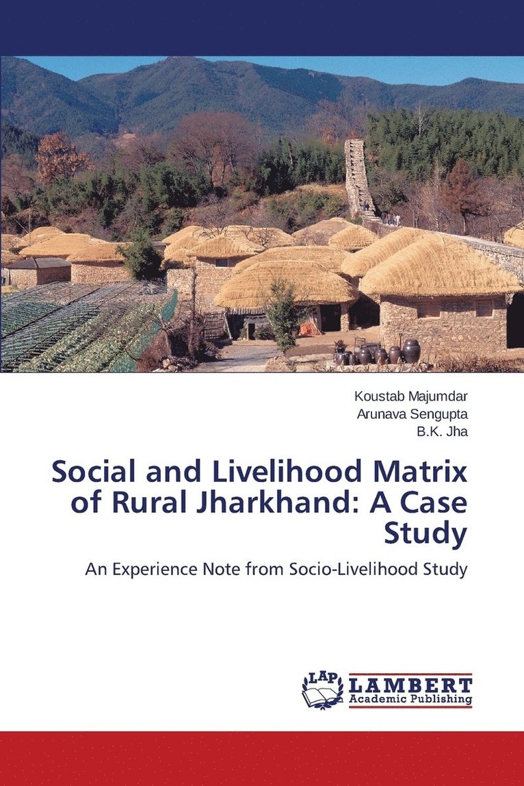 Social and Livelihood Matrix of Rural Jharkhand 1
