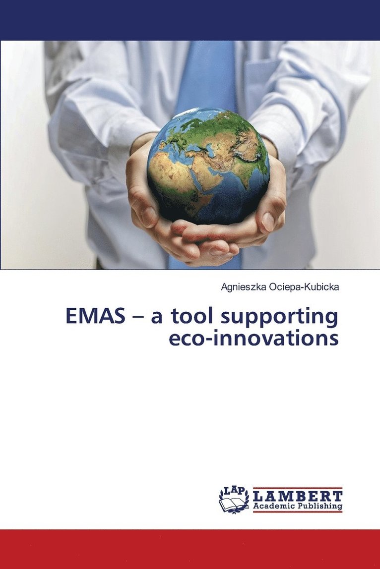 EMAS - a tool supporting eco-innovations 1