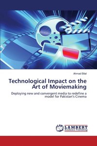 bokomslag Technological Impact on the Art of Moviemaking