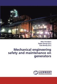 bokomslag Mechanical engineering safety and maintenance on generators