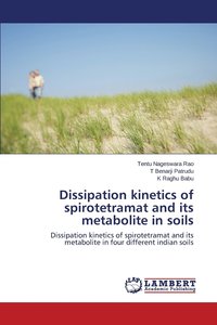 bokomslag Dissipation kinetics of spirotetramat and its metabolite in soils