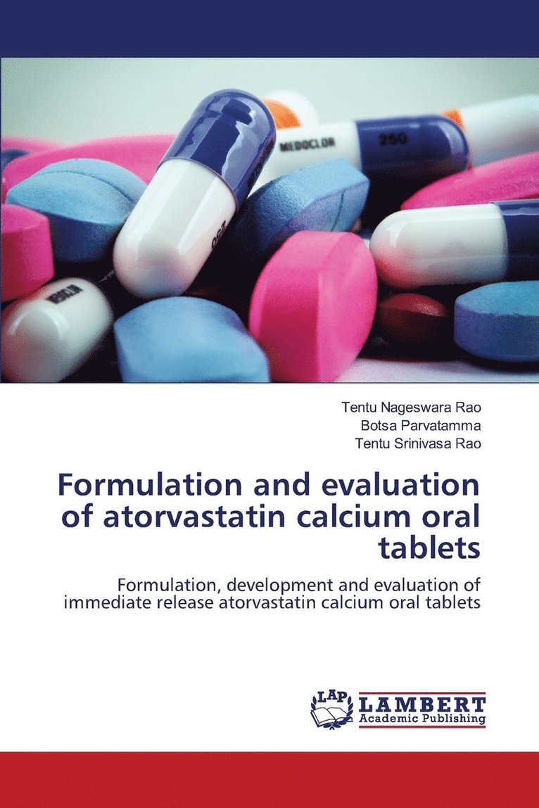 Formulation and evaluation of atorvastatin calcium oral tablets 1